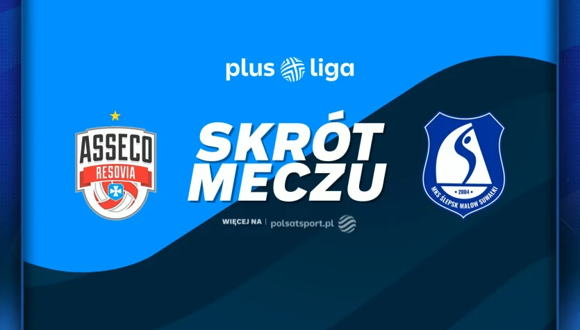 Asseco Resovia Rzeszów - MKS Ślepsk Malow Suwałki. Skrót meczu