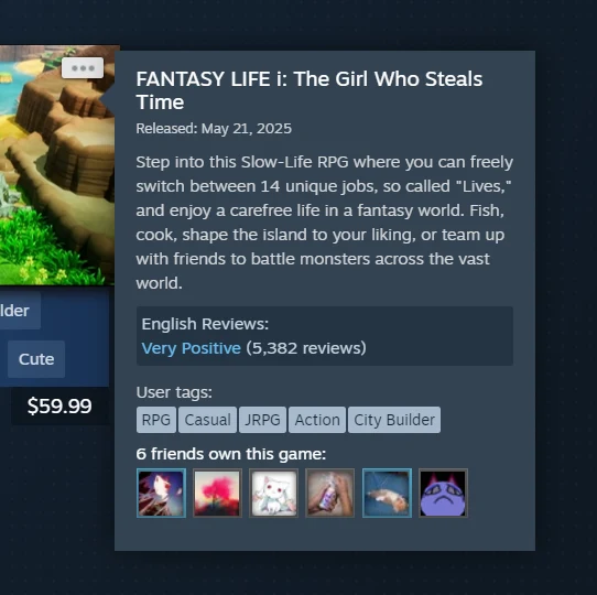 Gra FANTASY LIFE i: The Girl Who Steals Time z datą premiery 21 maja 2025 roku, opis oferujący możliwość swobodnej zmiany między 14 unikalnymi zawodami w świecie fantasy oraz zabawę z przyjaciółmi, ocena użytkowników „Very Positive” na podstawie 5382 r...