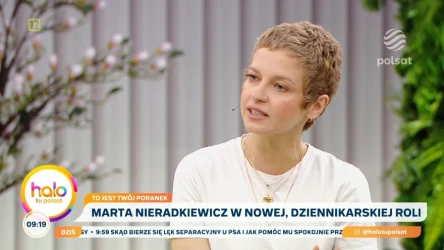 Marta Nieradkiewicz w "halo tu polsat"