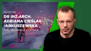 mężczyzna w okularach i słuchawkach patrzący poważnie w stronę obiektywu, obok zdjęcie rowerzysty jadącego po mokrej, oświetlonej deszczem drodze, w tle tekst z nazwiskiem i tytułem naukowym dr inż. arch. Adriany Cieślak-Arkuszewskiej oraz informacją o...