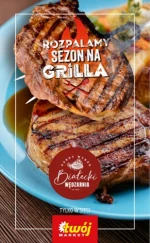 Rozpal promocje na grilla – Twój Market