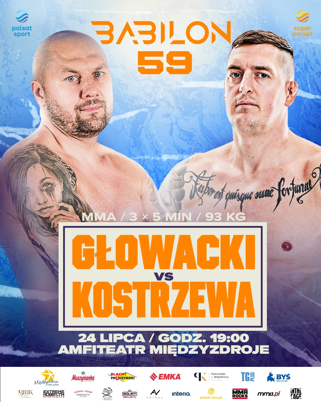 Dwaj umięśnieni zawodnicy MMA stojący naprzeciw siebie, jeden z tatuażem kobiety na ramieniu, drugi z napisem na klatce piersiowej; w centralnej części plakatu wyróżniający się napis „GŁOWACKI vs KOSTRZEWA” z informacjami o gali Babilon 59 i miejscu or...