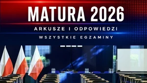 Matura 2026. Wszystkie arkusze CKE wraz z odpowiedziami w jednym miejscu