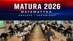 Matura 2026 z matematyki. Mamy arkusz CKE i odpowiedzi