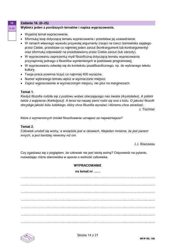 Strona arkusza egzaminacyjnego z poleceniem napisania wypracowania na wybrany temat filozoficzny, zawierająca instrukcje dotyczące realizacji zadania, dwa cytaty z literatury filozoficznej oraz miejsce na własny tekst.