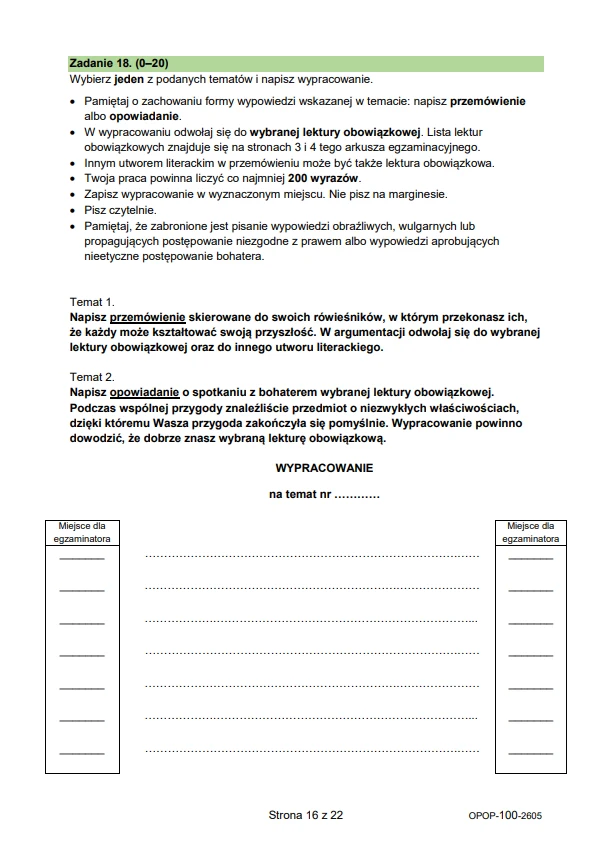 Fragment arkusza egzaminacyjnego z poleceniem do napisania wypracowania, instrukcją dotyczącą formy wypowiedzi, kryteriami oceny oraz dwoma tematami do wyboru, uzupełniony tabelami do sporządzenia notatek i miejscem na tekst wypracowania.