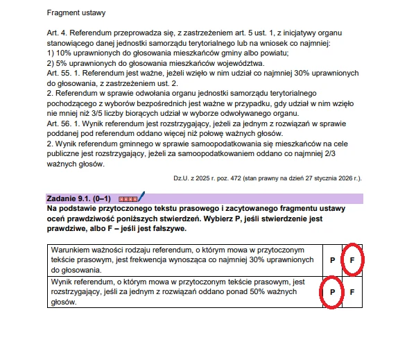 Wiedza o społeczeństwie - matura 2026 - arkusz CKE, strona 13. Wycinek arkusza egzaminacyjnego z zadaniem z zakresu wiedzy o społeczeństwie zawierający fragment ustawy o referendum oraz tabelę z dwoma stwierdzeniami do oceny, obok których znajdują się zakreślone odpowiedzi P i F.