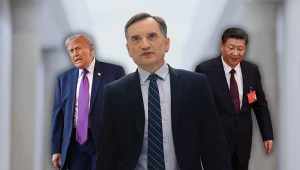 Trump, Xi i Ziobro, czyli polska prowincja polityczna