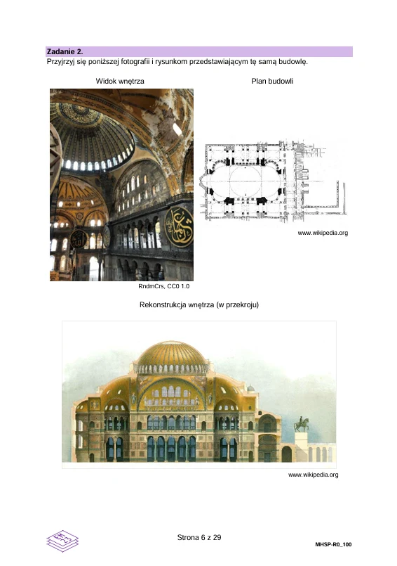 Wnętrze bogato zdobionej kopuły z widocznymi kolumnami i arkadami, szczegółowy plan architektoniczny budowli oraz przekrojowa rekonstrukcja przestronnego wnętrza z centralną kopułą i rzędami łuków bocznych.
