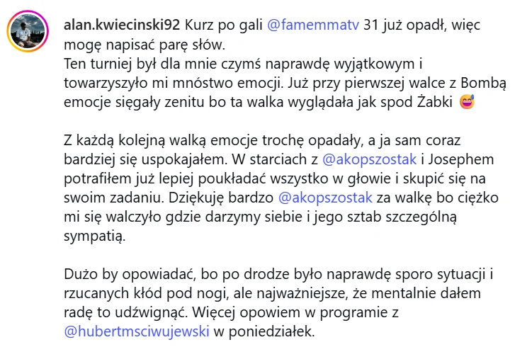 Fragment wpisu na Instagramie zawodnika MMA opisującego emocje i podsumowanie swojej walki podczas gali Fame MMA, podziękowania dla trenera oraz zapowiedź występu w programie sportowym.