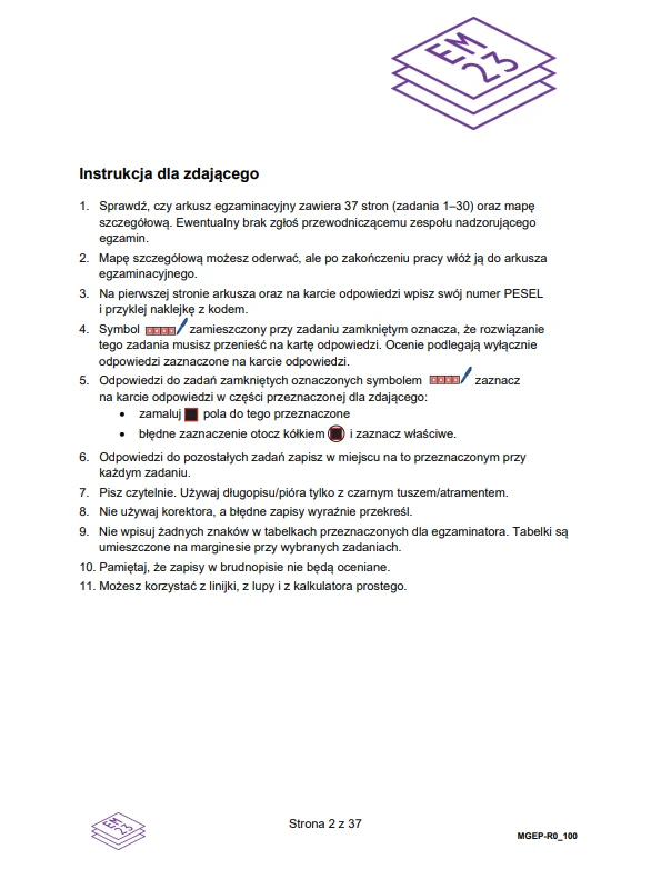 Kartka z instrukcją dla zdającego egzamin, zawierająca zasady dotyczące wypełniania arkusza, zaznaczania odpowiedzi, korzystania z przyborów oraz wskazówki związane z identyfikacją i porządkiem podczas egzaminu.