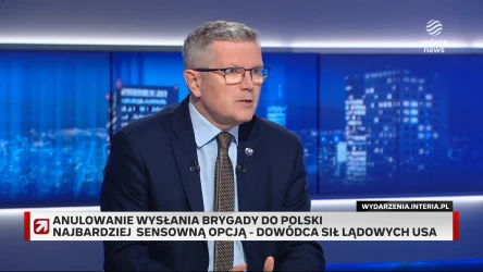 Amerykanie anulowali wysłanie do Polski brygady wojskowej. Wiceszef MSZ w ''Gościu Wydarzeń'': Żądamy od nich wyjaśnień