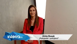 "Policjantki i policjanci": Anna Bosak 