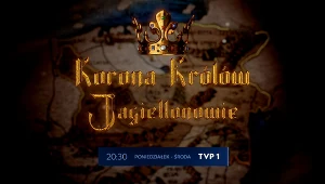 "Korona królów. Jagiellonowie": Odcinek 20.
