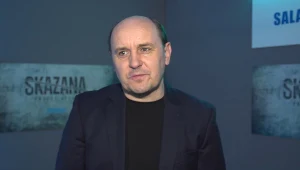 Adam Woronowicz: Na planie „Skazanej” czułem się niekomfortowo