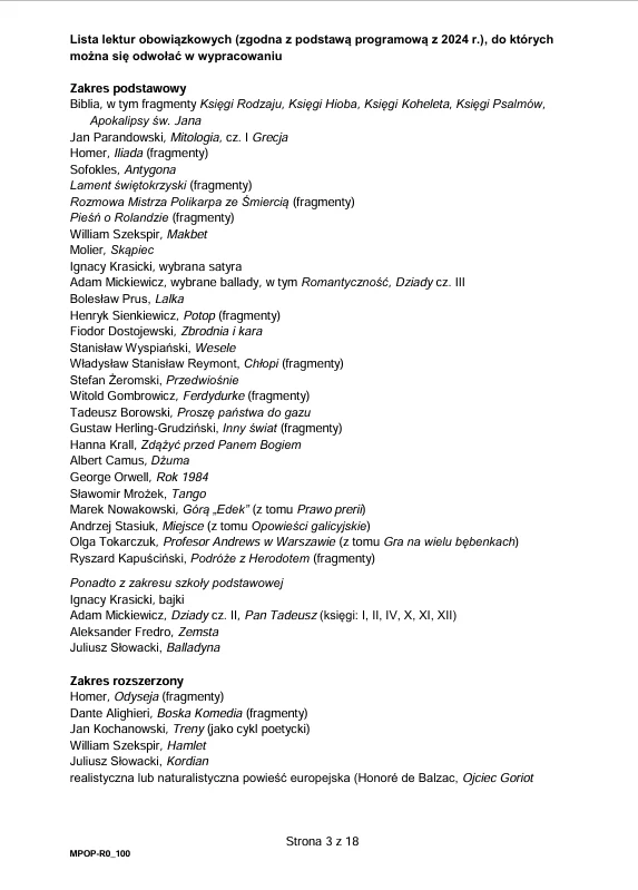 Matura 2026. Język polski, poziom rozszerzony Lista lektur obowiązkowych dla szkoły ponadpodstawowej podzielona na zakres podstawowy i rozszerzony, zawierająca tytuły dzieł literackich oraz nazwiska ich autorów, z wyszczególnieniem fragmentów oraz wyboru utworów do poszczególnych zakresów programo...