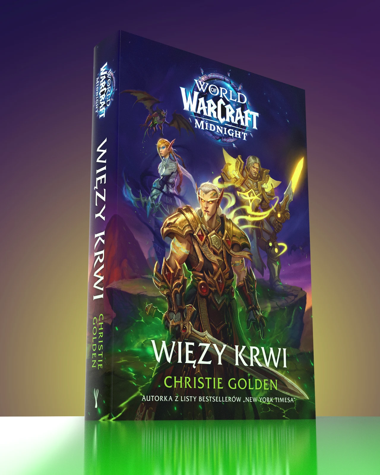 Okładka książki „Wiezy Krwi” autorstwa Christie Golden z serii World of Warcraft Midnight z wyeksponowaną trójką postaci fantasy w zbrojach i pelerynach, otoczonych magicznymi efektami i smokiem w tle.