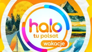 Co czeka widzów w letnich wydaniach "halo tu polsat"?