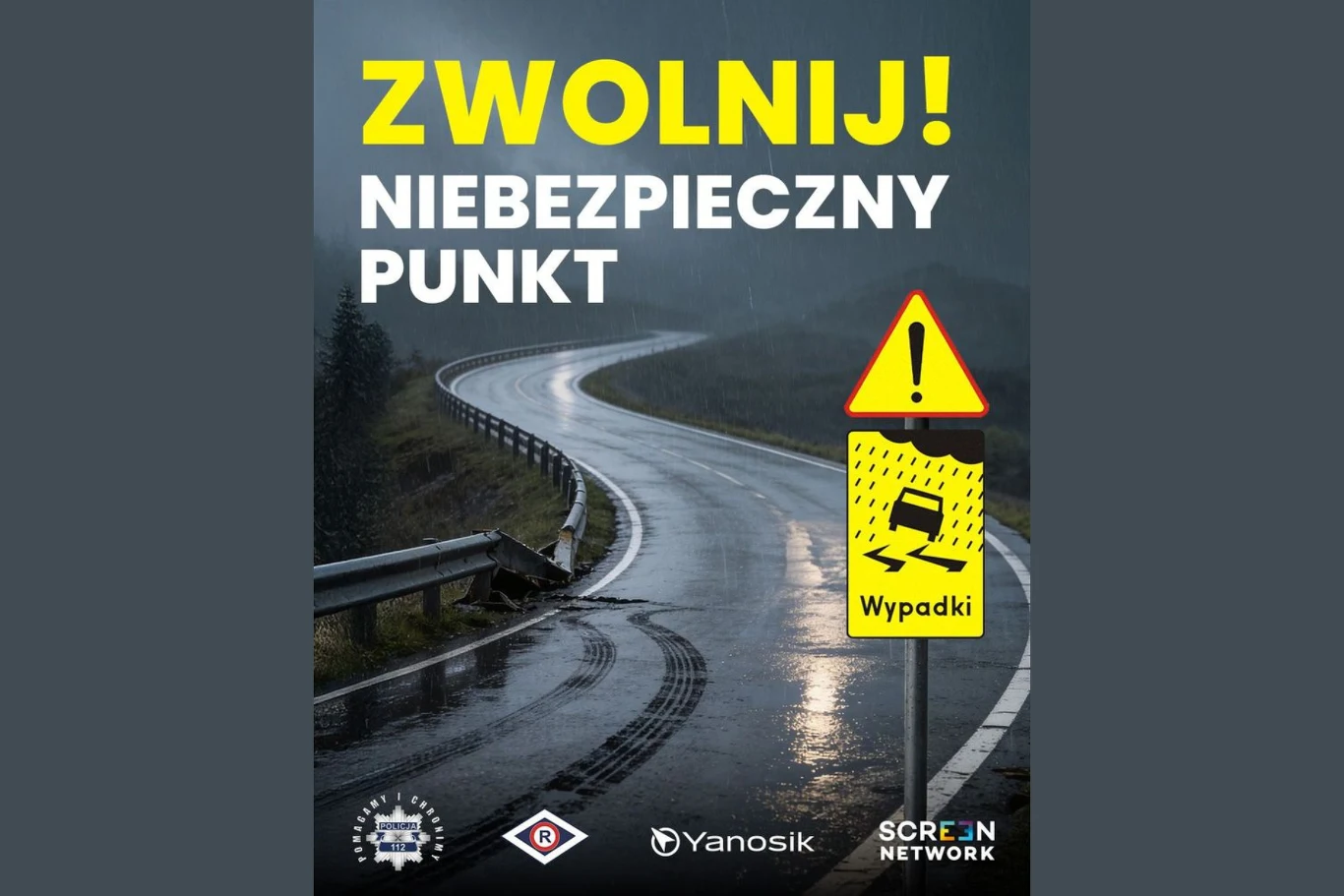 Nowy komunikat pojawił się w Yanosiku 1 czerwca. Ostry zakręt na mokrej jezdni, znak ostrzegawczy wskazujący miejsce częstych wypadków, wyraźny napis ‘Zwolnij! Niebezpieczny punkt’.