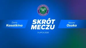 Naomi Osaka - Daria Kasatkina. Skrót meczu. WIDEO