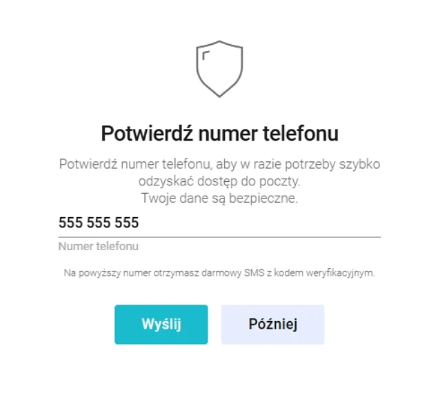 Formularz potwierdzenia numeru telefonu z miejscem na wpisanie numeru, informacją o bezpieczeństwie danych oraz przyciskami Wyślij i Później.