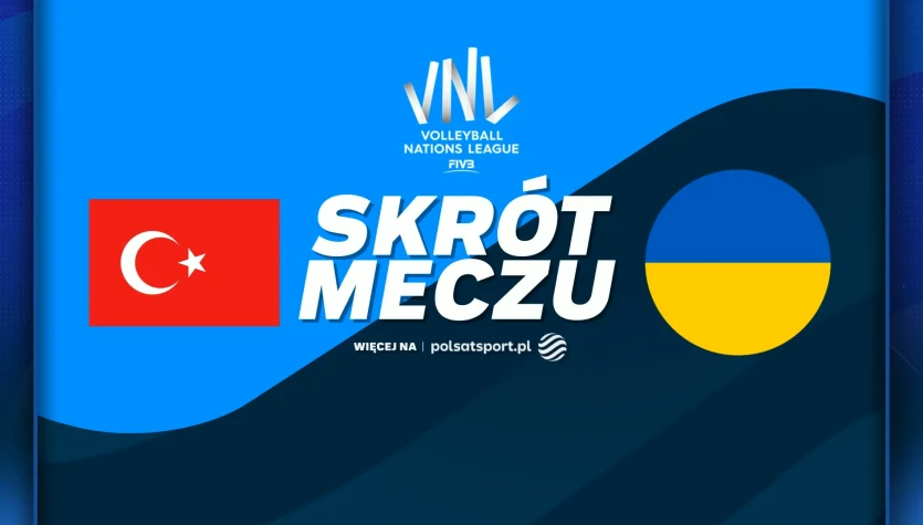 Liga Narodów. Turcja - Ukraina. Skrót meczu. WIDEO