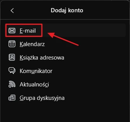 Menu dodawania konta z wyróżnioną opcją E-mail oraz innymi dostępnymi funkcjami aplikacji, takimi jak Kalendarz, Książka adresowa, Komunikator, Aktualności i Grupa dyskusyjna.