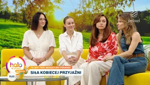 Anna Karwan o przyjaźni bez filtrów. Wzruszające wyznania w "halo tu polsat"