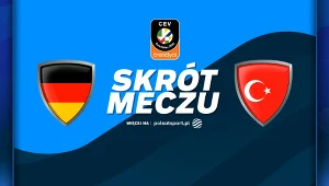 ME Siatkarek 2026. Niemcy - Turcja. Skrót meczu [WIDEO]