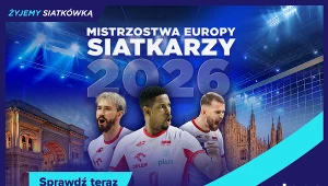 Interia rusza na mistrzostwa Europy siatkarzy. Czas na wielkie emocje