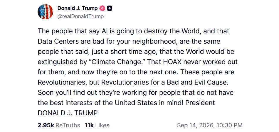 Donald Trump znów ignoruje ostrzeżenia naukowców i inżynierów, siebie samego uznając za najwyższy autorytet Wpis opublikowany przez Donalda J. Trumpa, w którym krytykuje osoby ostrzegające przed sztuczną inteligencją i centrami danych, porównując ich do wcześniejszych ostrzeżeń związanych ze zmianami klimatu, oraz sugeruje, że działają one przeciw interesom ...