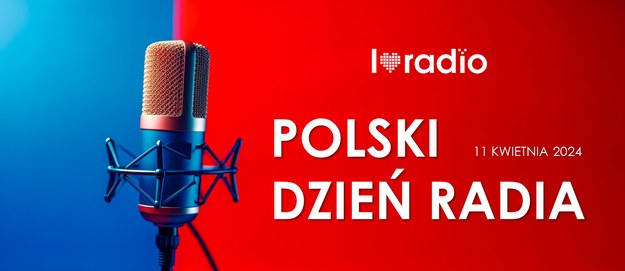 11 kwietnia Polski Dzień Radia /