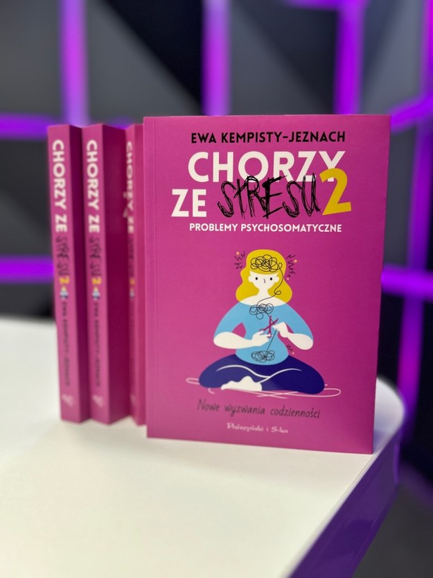 21 marca premierę będzie mieć książka „Chorzy ze stresu 2. Problemy psychosomatyczne” /Karina Kąsek