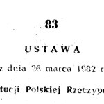 26 marca 1982 r. Powołano Trybunał Konstytucyjny i Trybunał Stanu