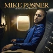 Mike Posner: -31 Minutes To Takeoff