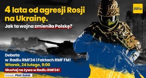 4 lata od agresji Rosji na Ukrainę. Jak ta wojna zmieniła Polskę? OGLĄDAJ