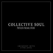 Collective Soul: -7even year Itch: Greatest Hits 1994-2001