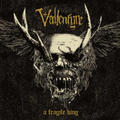 Vallenfyre: -A Fragile King