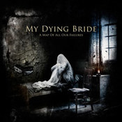 My Dying Bride: -A Map Of All Our Failures