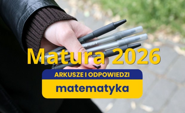 A Ty zdałbyś maturę z matematyki? Sprawdź! Mamy arkusze i rozwiązania  