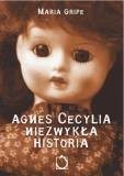 "Agnes Cecylia. Niezwykła historia" /materiały prasowe