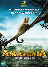 Amazonia. Przygody małpki Sai