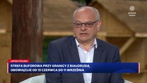 "Lepsza Polska". Wójt Białowieży: Gwarantuję, że jest bezpiecznie przy granicy