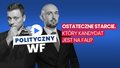 "Polityczny WF": Dwa kluczowe czynniki w wyborach. Jak przechyli się szala?
