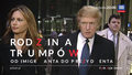 "Rodzina Trumpów - Od imigranta do prezydenta"