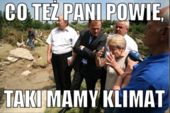 "Sorry, taki mamy klimat"