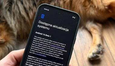 Android 16 Beta w testach. Nowe funkcje, które musisz poznać