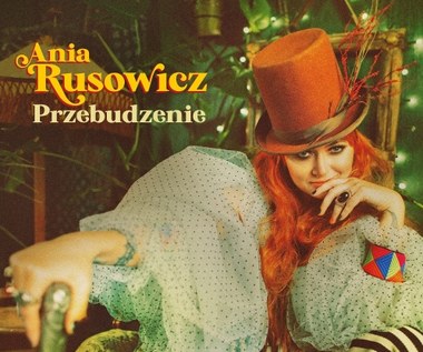 Ania Rusowicz "Przebudzenie": Życia nie oszukasz [RECENZJA]