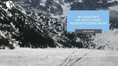 Apel TPN. Na tatrzańskich jeziorach pęka lód