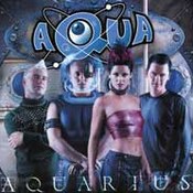 Aqua: -Aquarius